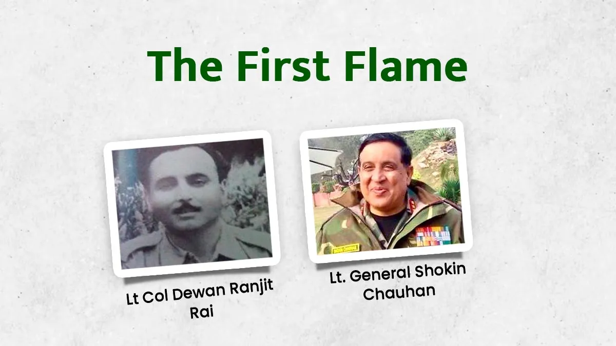 The First Flame - Lt. Col Dewan Ranjit Rai