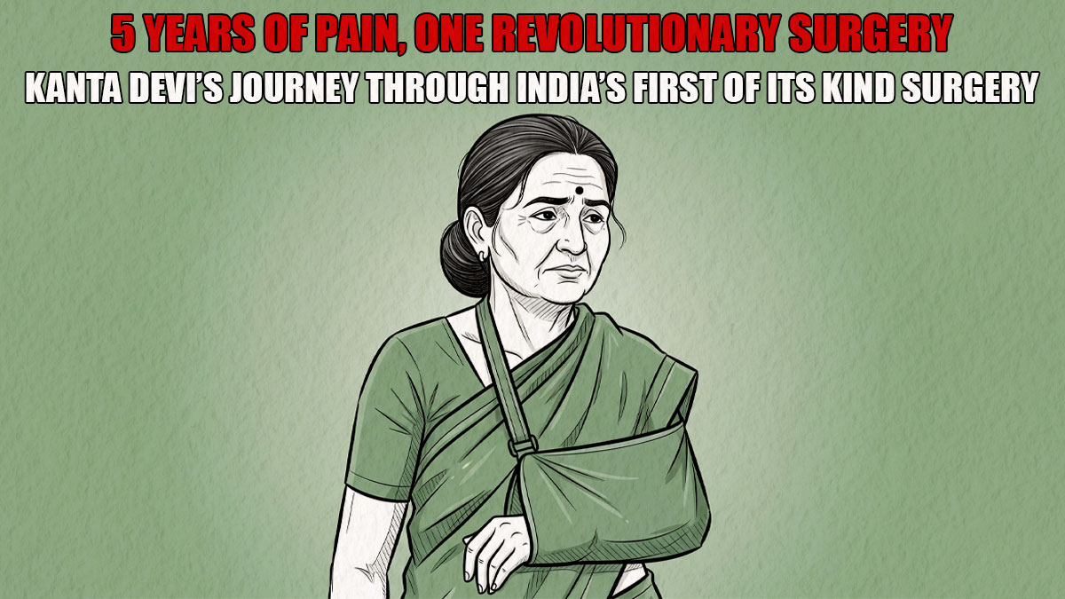 Battling Pain for 5 Years, Kanta Devi’s Journey to India’s First Acellular Human Dermal Allograft Patch Surgery