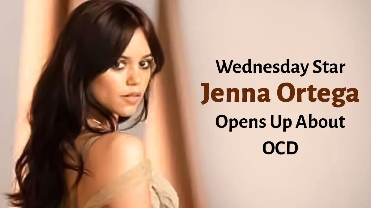 ‘Wednesday’ Made Her Famous, But Jenna Ortega’s OCD Story Is The Wake-Up Call We Need