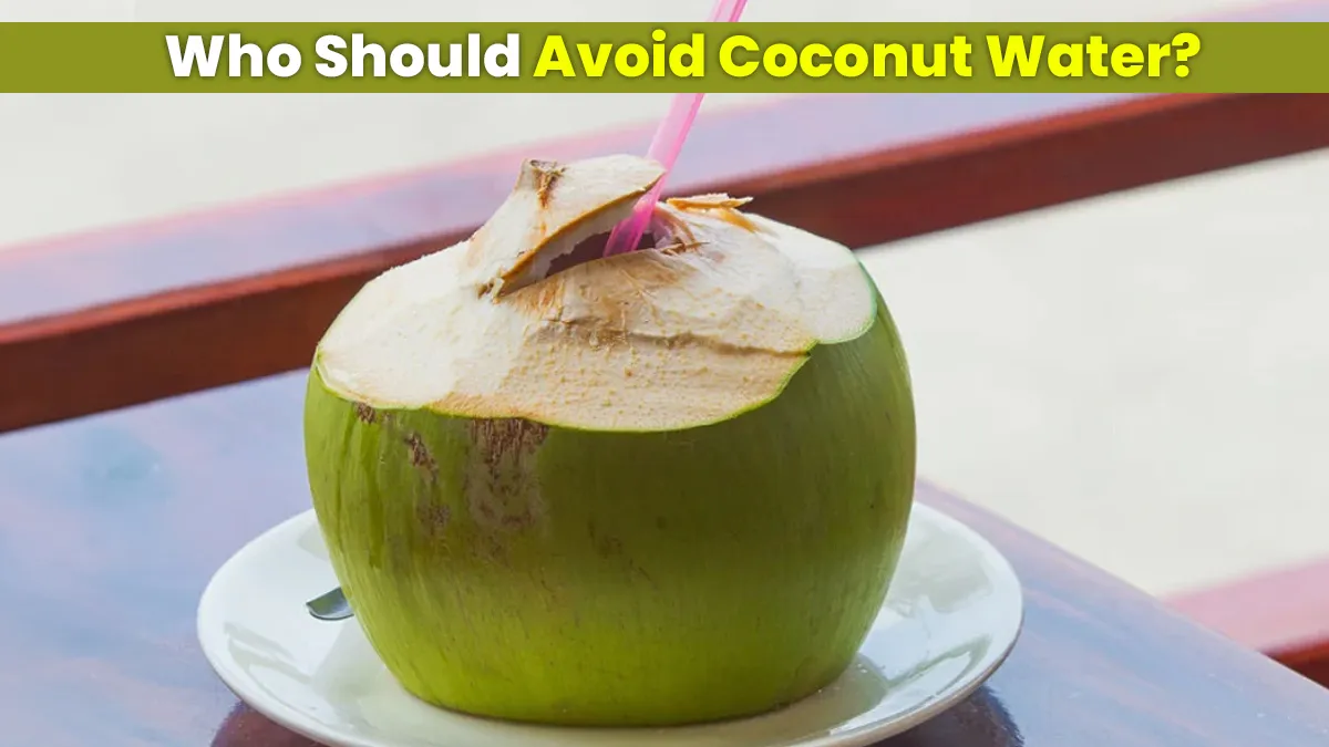 Should You Avoid Coconut Water? Expert Reveals Who Needs to Be Careful
