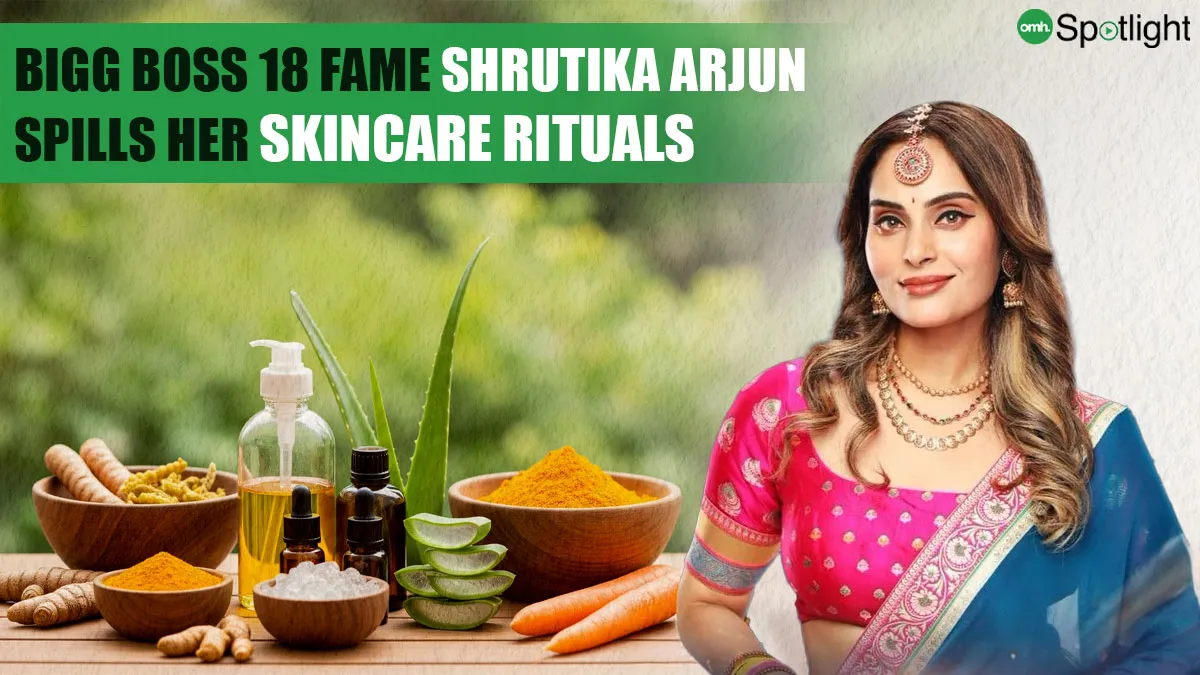 OMH Spotlight: Bigg Boss 18’s Shrutika Arjun Believes in Carrot Therapy and Ayurvedic Skincare For Glowing Skin