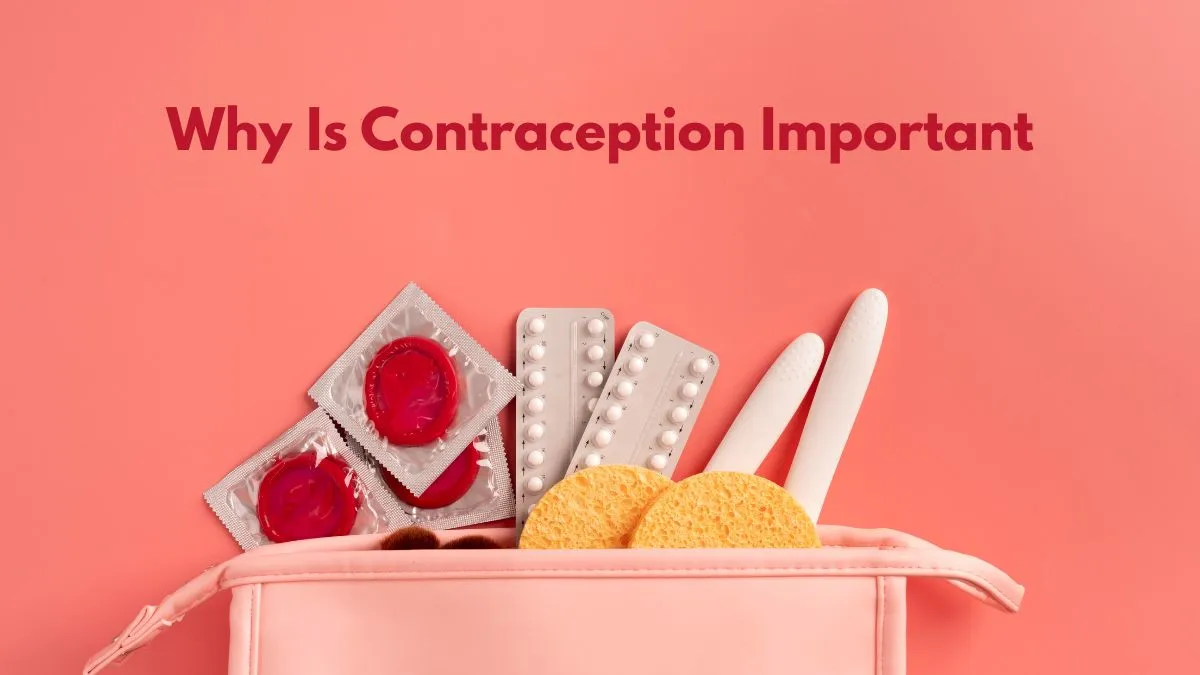 World Contraception Day 2025: Beyond Birth Control, Why Is Contraception Important