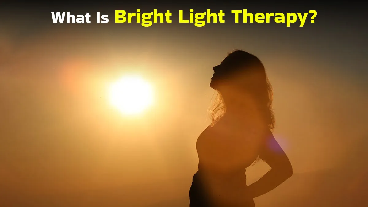 What is Bright Light Therapy? Specialist Explains How Light in the Morning Might Cure Depression and Sleep Disorders
