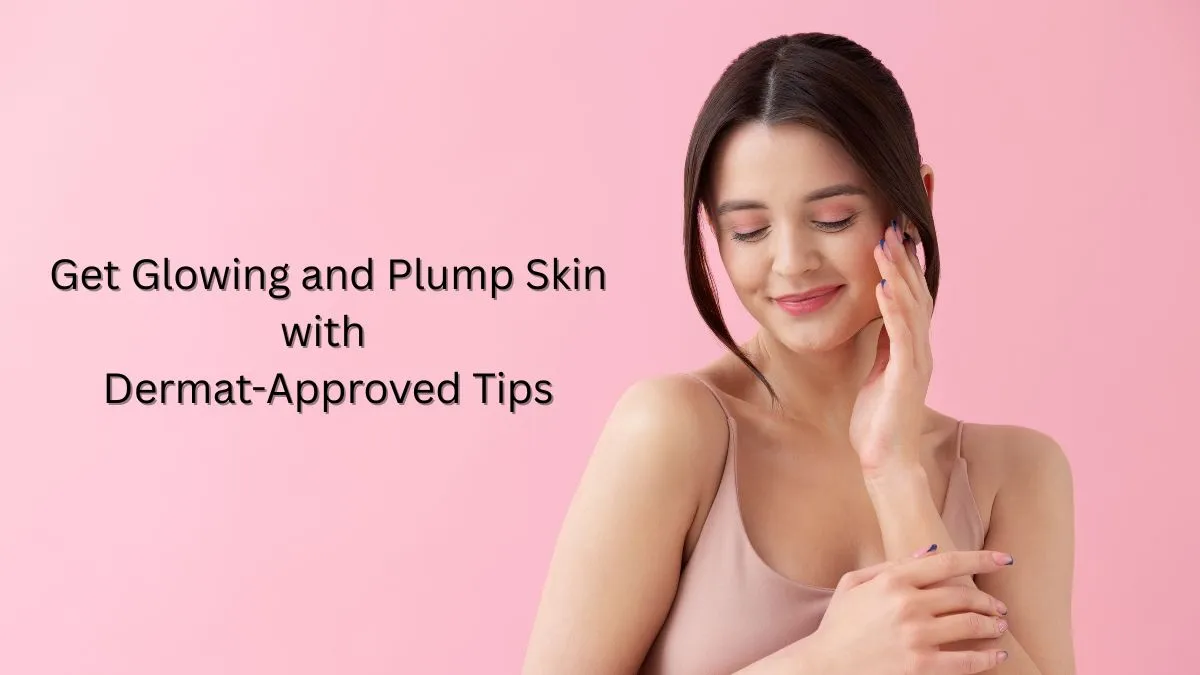 The Secret to Plump, Healthy Skin: Understanding Skin Hydration from the Inside Out