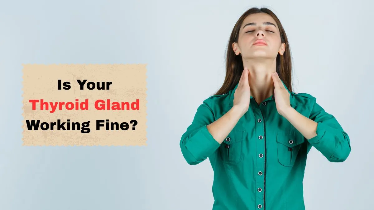 10 Everyday Signs Thyroid May Not Be Working Properly