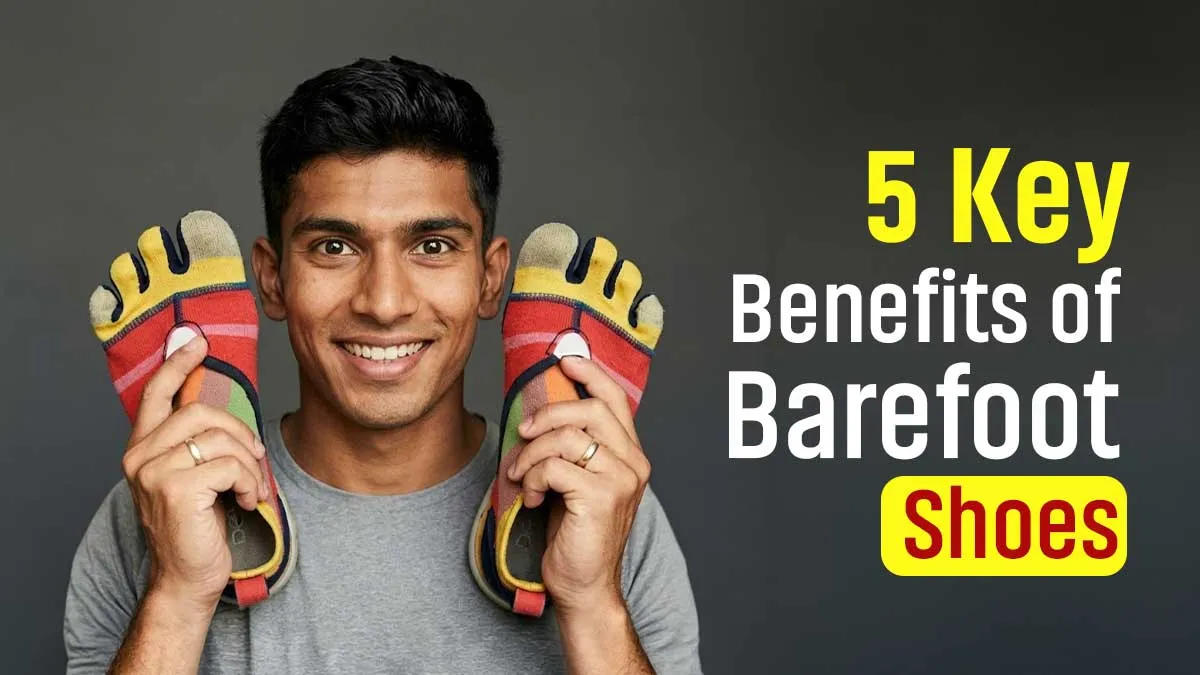 Benefits of Barefoot Shoes