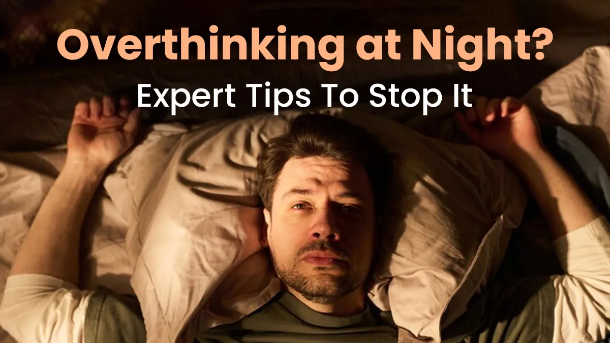 Overthinking at Night? Expert Explains The Brain’s ‘Replay’ Habit and Tips To Deal With It