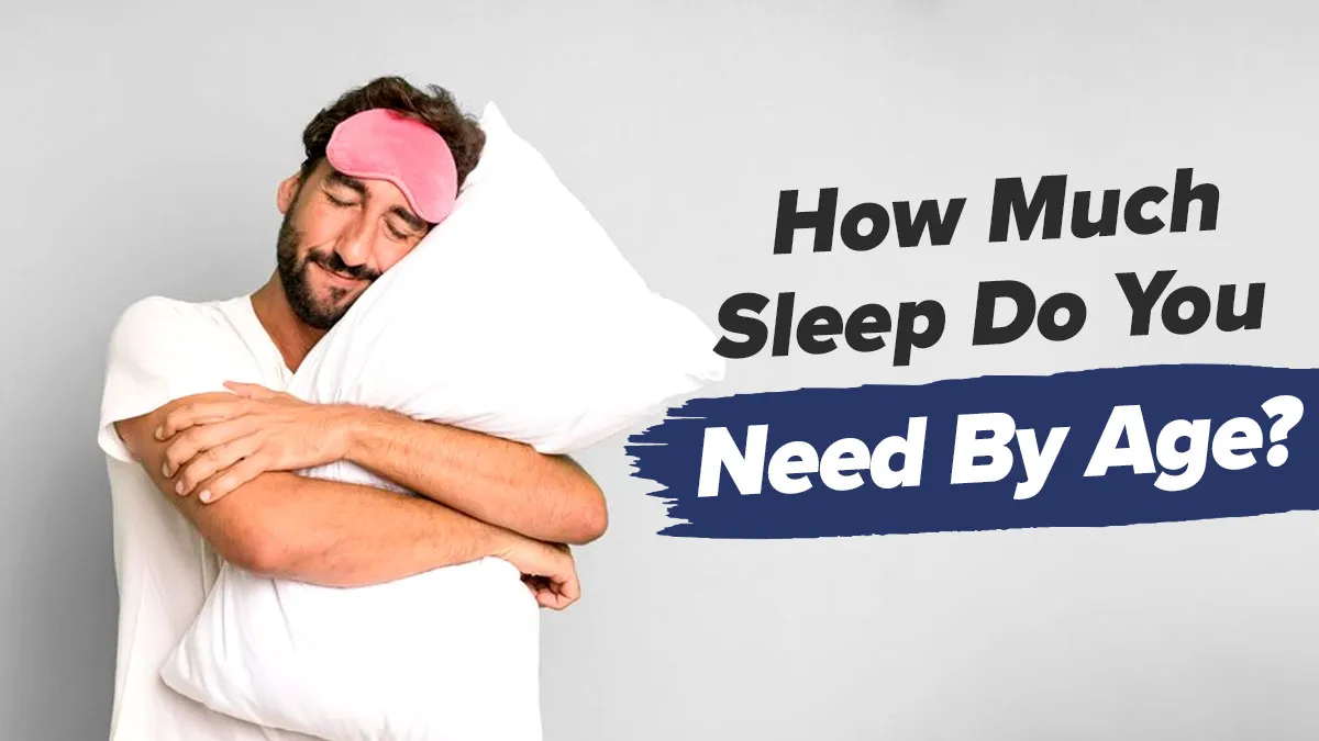 Is 6 Hours Of Sleep Enough? Here’s How Much Sleep You Need By Age