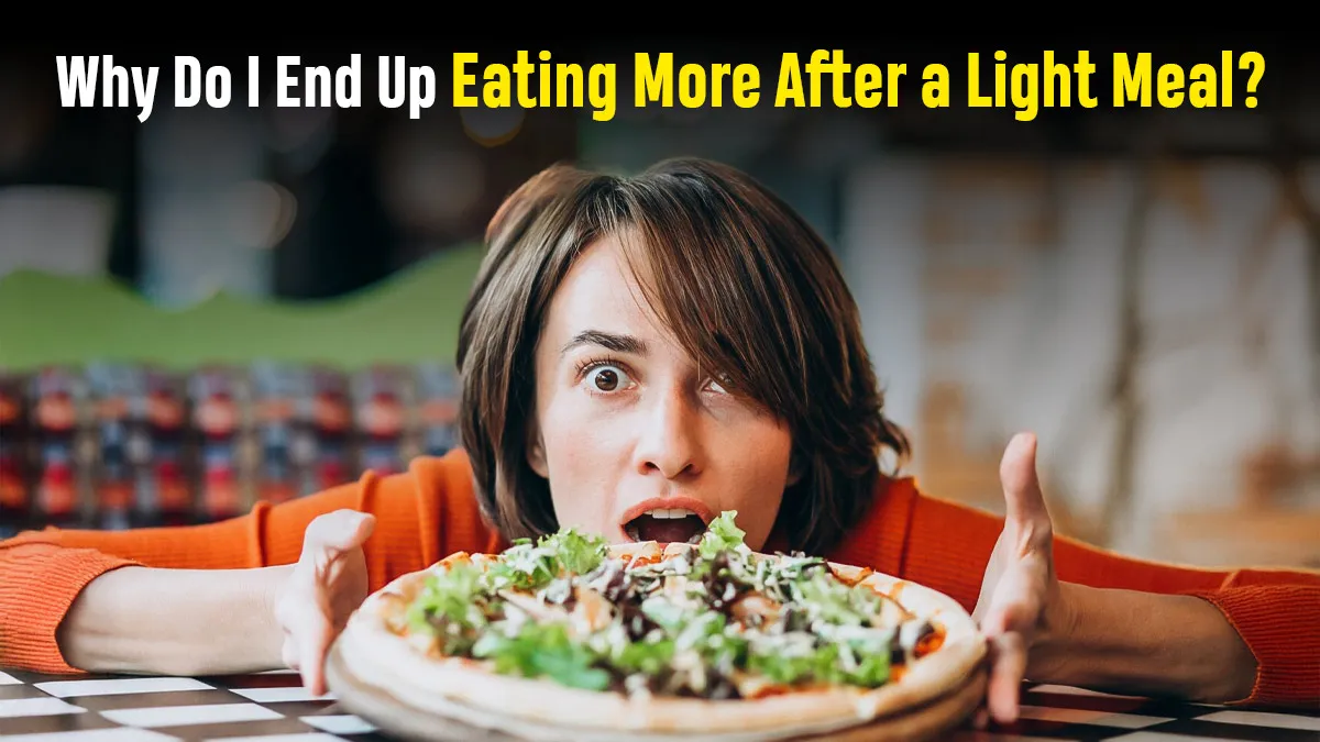 Is Your ‘Light Dinner’ Making You Eat More the Next Day? Expert Shares Why It May Be Happening
