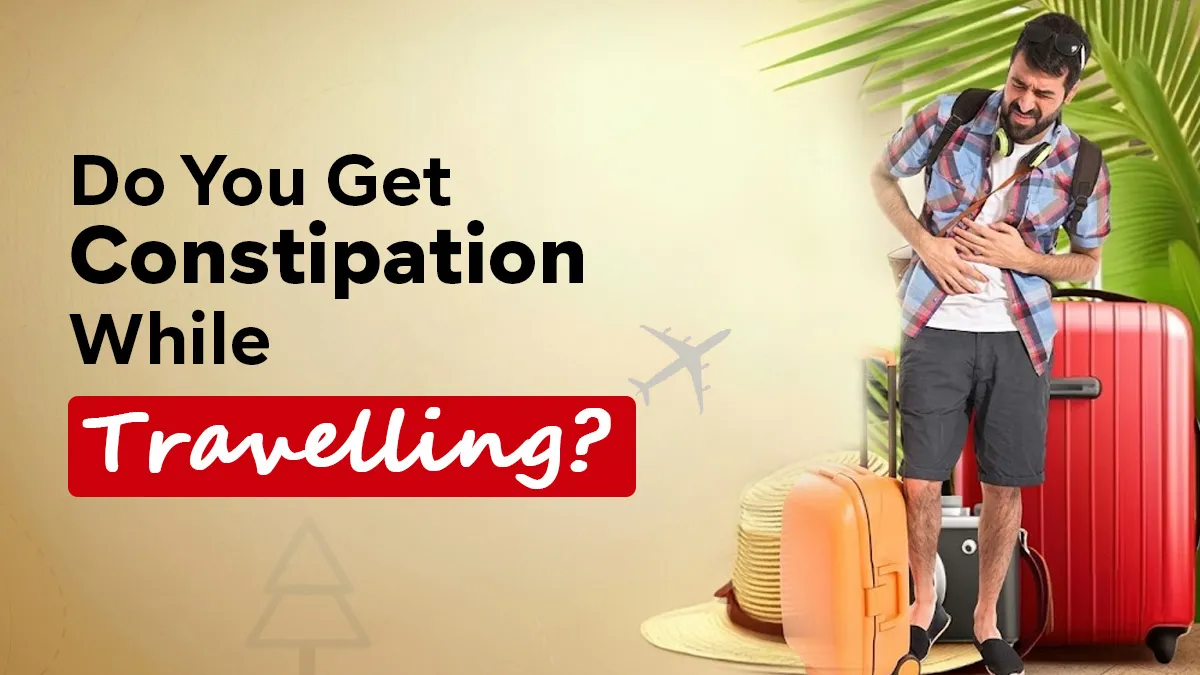 Why Travel Can Leave You Constipated, Expert Shares Potential Causes and How to Prevent It