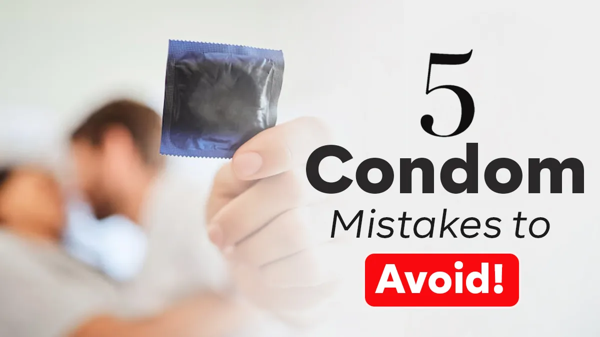 Are You Making These 5 Condom Mistakes? An Expert Weighs In on Safe Sex