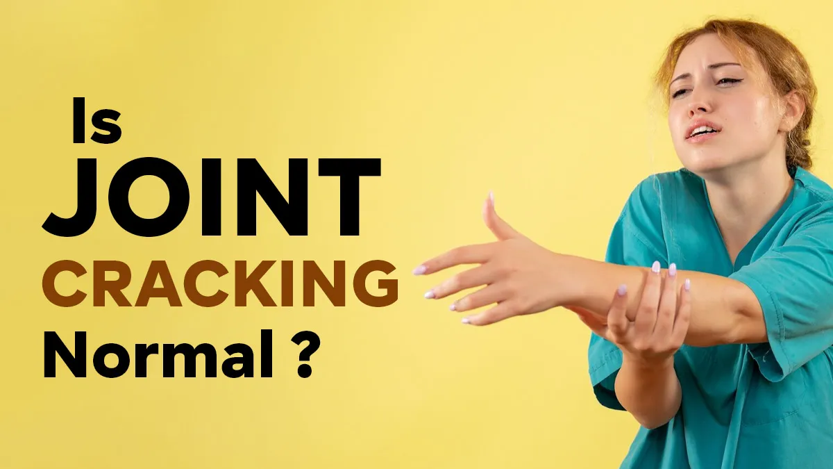 Why Do Your Joints Crack? Doctors Explain When It’s Harmless and When to Worry