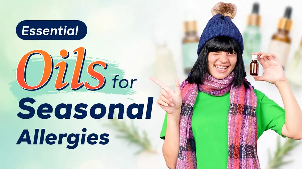 Essential Oils for Seasonal Allergies: Benefits, How To Use, and Tips for Caution