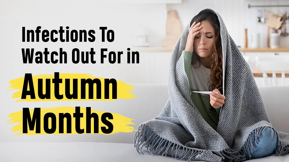 October-November Fever: Which Seasonal Infections Should You Actually Watch For?