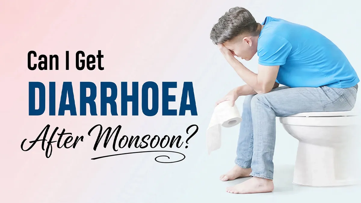 Post-Monsoon Diarrhoea: Why Your Gut Can Still Be Vulnerable in October