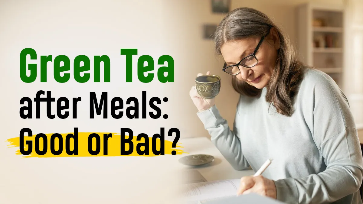 Drinking Green Tea Right After Meals: Can It Block Iron Absorption in The Body?