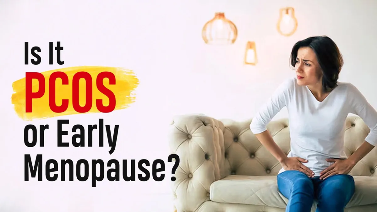 World Menopause Day: Why the Symptoms of Early Menopause and PCOS Get Mixed Up