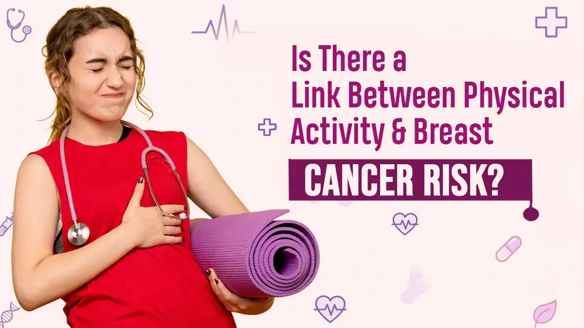 Breast Cancer Awareness Month: Does Being Physically Active Reduce Breast Cancer Risk?