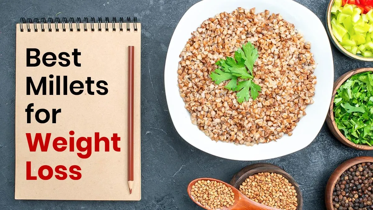 Millets for Weight Loss: 5 Healthy Options to Add to Your Festive Diet