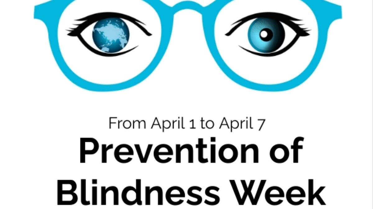 Prevention of Blindness Week: குருட்டுத்தன்மை தடுப்பு வாரம் - வரலாறு, முக்கியத்துவம் மற்றும் நடவடிக்கைகள்…
