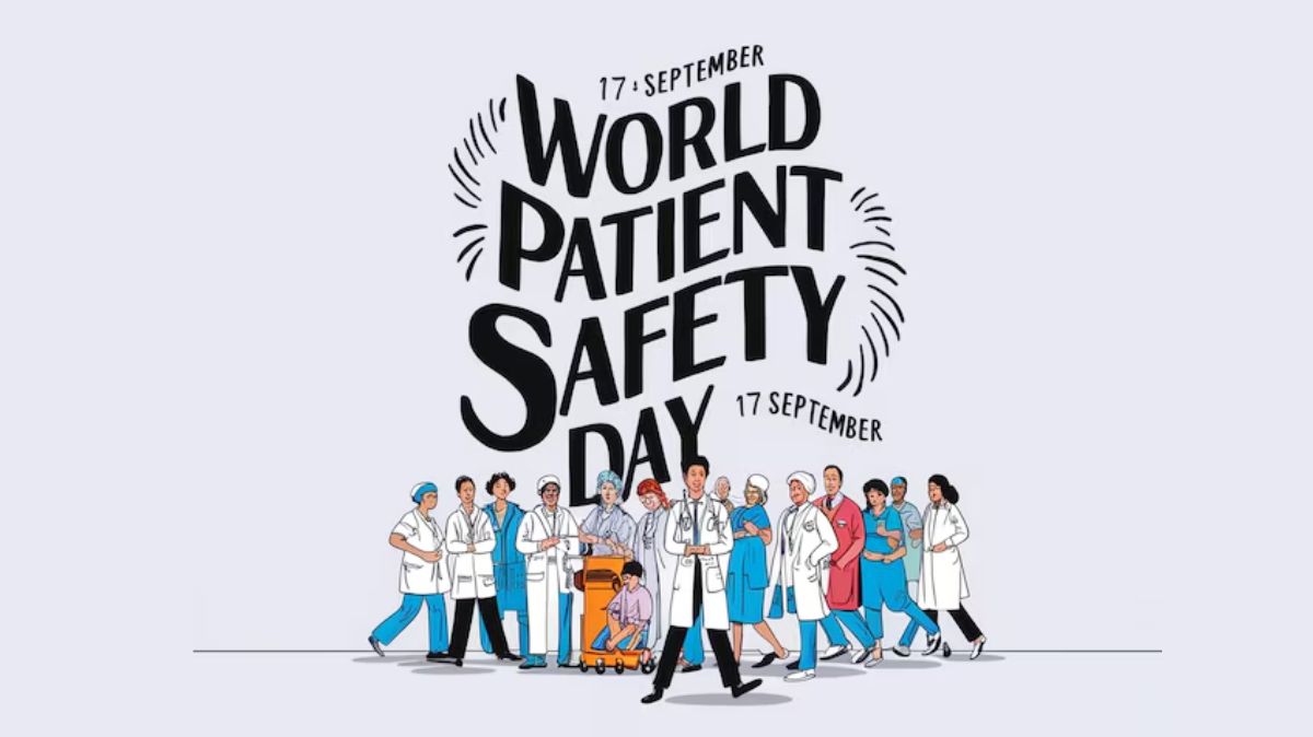 World Patient Safety Day: உலக நோயாளி பாதுகாப்பு தினம் எதனால் கொண்டாடப்படுகிறது.?